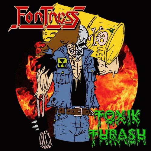 Fortress (PL) : Toxic Thrash
